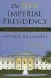 The New Imperial Presidency: Renewing Presidential Power after Watergate (Contemporary Political and Social Issues)