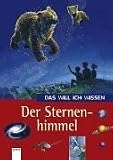Das will ich wissen - Der Sternenhimmel - Rainer Crummenerl