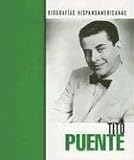 Tito Puente: 1 (Biografias Hispanoamericanas)