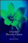 A gentle plea for chaos : reflections from an English garden