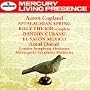 Copland: Appalachian Spring; Billy the Kid; Danzon Cubano; El Salon Mexico
