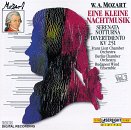 Mozart: Eine kleine Nachtmusik; Serenata notturna; Divertimento, KV 251
