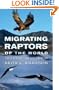 Migrating Raptors of the World: Their Ecology and Conservation