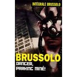 Danger, parking min� !par Serge Brussolo