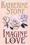 Imagine Love (G K Hall Large Print Book Series)