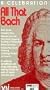 All That Bach [VHS]