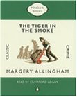The Tiger in the Smoke (Classic Crime)
