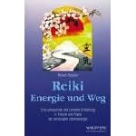 Reiki, Energie und Weg