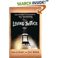 Living Justice: Love, Freedom, and the Making of the Exonerated: Love, Freedom and the Making of "The Exonerated"