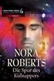 Die Donovans: Die Donovans 2. Die Spur des Kidnappers: Bd 2 - Nora Roberts