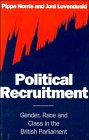 Political Recruitment: Gender, Race and Class in the British Parliament under Representative Government in The Books Store