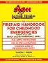 A Sigh of Relief: The First-Aid Handbook For Childhood Emergencies