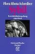 Sybil. Pers�nlichkeitsspaltung einer Frau