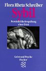 Sybil. Persönlichkeitsspaltung einer Frau.