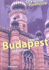 J�disches Budapest / Jewish Budapest:...