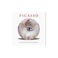 Picasso. Sein Dialog mit der Keramik / Bilder, Zeichnungen, Keramiken aus der Sammlung W�rth: 2 Bde.