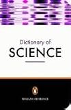 The New Penguin Dictionary of Science, Second Edition
