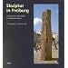 Skulptur in Freiburg, Band 1 - Kunst des 20. Jahrhunderts im �ffentlichen Raum: BD 1
