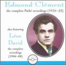 Classical Music : Edmond Clément: The Complete Pathé Recordings (1916-1925)