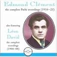 Edmond Cl�ment - Complete Path� Recordings