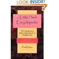 Little Herb Encyclopedia: The Handbook of Nature's Remedies for a Healthier Life by Jack Ritchason