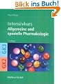 Intensivkurs Allgemeine und spezielle Pharmakologie