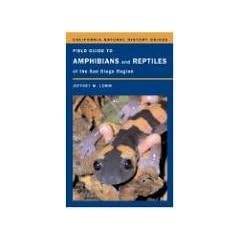 Field Guide to Amphibians and Reptiles of the San Diego Region (California Natural History Guides)