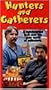 Hunters & Gatherers [VHS]