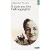Il �tait une fois l'ethnographie