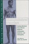 Musculoskeletal Disorders: Healing Methods from Chinese Medicine, Orthopaedic Medicine and Osteopathy