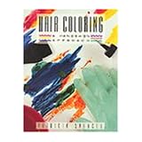 Hair Coloring: A Hands-on Approach