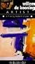 Willem De Kooning:Artist [VHS]