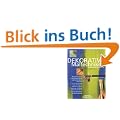 Dekorative Maltechniken in Haus und Wohnung: Alles �ber die dekorativen Effekte, die sich mit Farbe auf unterschiedlichem Material erzielen lassen: ... Fotos erkl�rt, um Ihre Kreativit�t anzuregen