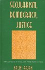 Secularism, democracy, justice : implications of Rawlsian principles in India