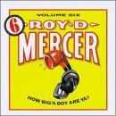 Roy D. Mercer - How Big