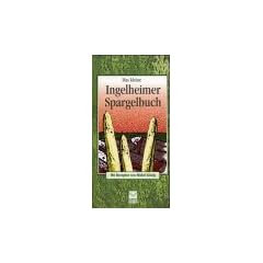 Das kleine Ingelheimer Spargelbuch