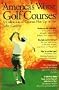 America's Worst Golf Courses: A Collection of Courses Not Up to Par