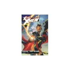 X-Treme X-Men, Vol 7: Storm - The Arena