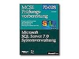 Microsoft SQL Server 7.0 Systemverwaltung - MCSE Prüfungsvorbereitung - self-training course - CD - German