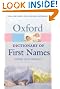 A Dictionary of First Names (Oxford Paperback Reference)