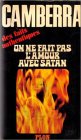 On ne fait pas l\'amour avec satan, une aventure de camberra