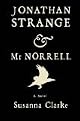 Jonathan Strange & Mr. Norrell: A Novel