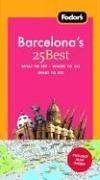 City Travel Guides Discounted  Books : Fodor's Barcelona's 25 Best, 4th Edition