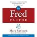 The Fred Factor: How passion in your work and life can turn the ordinary into the extraordinary