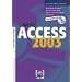 Access 2003 Basis - Mit CD �bungs- und L�sungsdateien