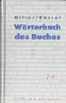 Produkt-Bild: W&ouml;rterbuch des Buches.