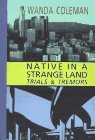 Native in a Strange Land: Trials & Tremors