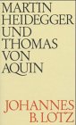 Produkt-Bild: Martin Heidegger und Thomas von Aquin