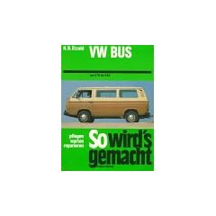 So wird's gemacht: 24., Wartung und Instandhaltung des VW Bus 2,0 l/51 kW (70 PS), Mai ' 79 bis Sept. '8