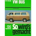 So wird's gemacht: 24., Wartung und Instandhaltung des VW Bus 2,0 l/51 kW (70 PS), Mai ' 79 bis Sept. '8